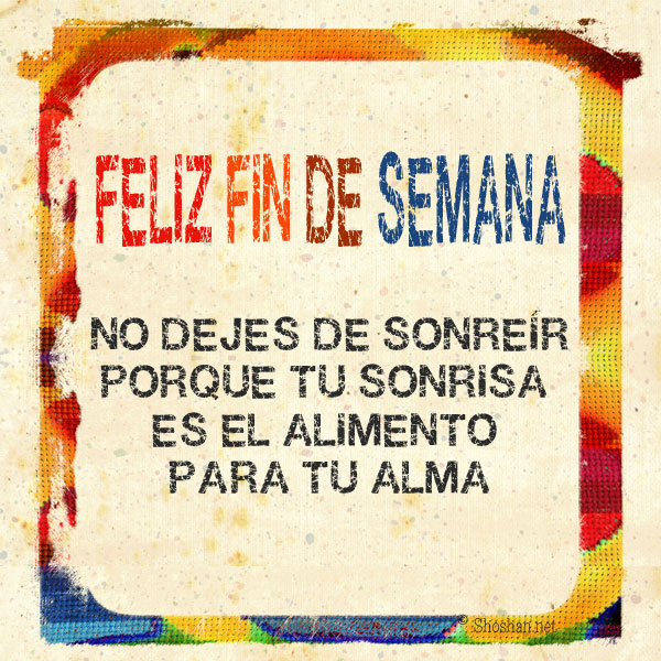 Feliz fin de semana