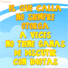 El que calla otorga