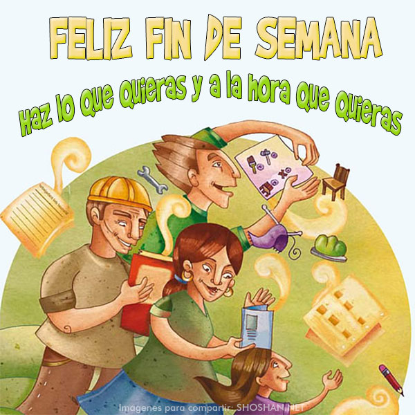 Felicidades Fin de Semana