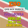 Una locura