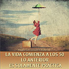 la vida a lo 50